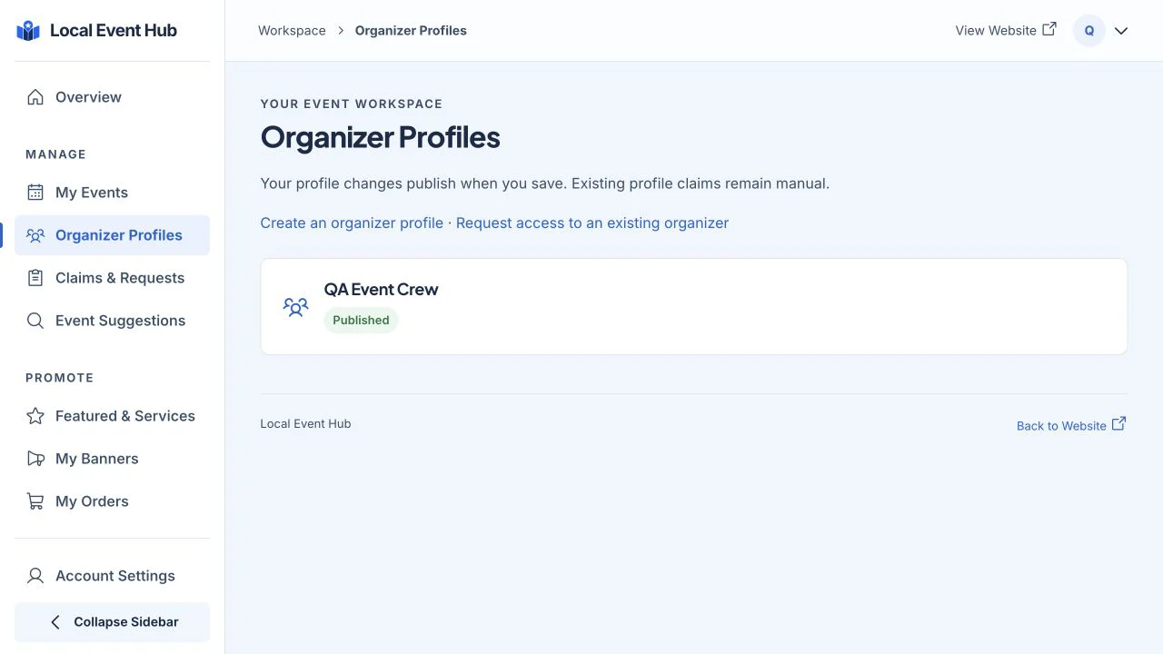 How It Works Create or claim your organizer profile from the workspace.